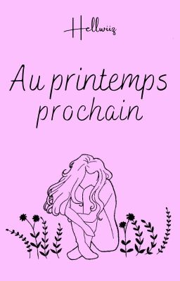 Au printemps prochain