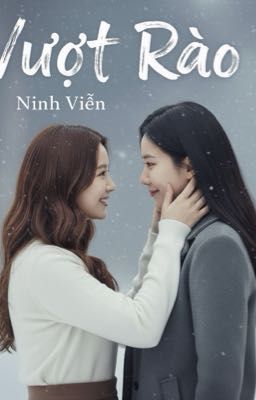 [AUDIO- BHTT] VƯỢT RÀO - NINH VIỄN