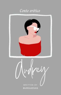 Audrey | ✓