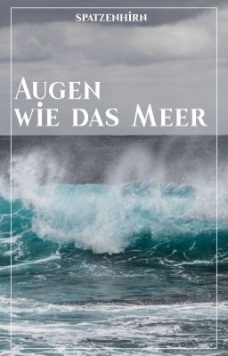 Augen wie das Meer 