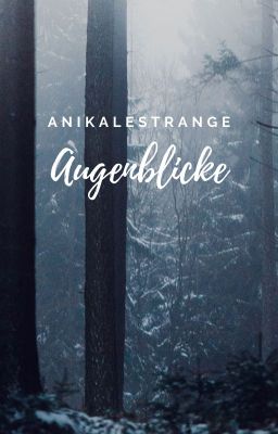 Augenblicke (Kurzgeschichte)