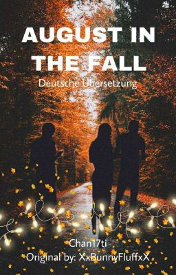 August in the Fall (BxB) | Deutsche Übersetzung