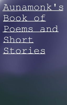 Aunamonk's Book of Poems