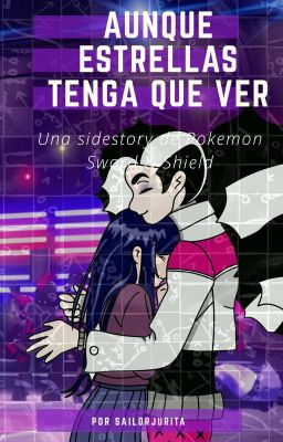 Aunque estrellas tenga que ver ♡[Piers/ Nerio y tu] Pokemon Espada y Escudo