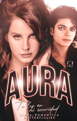 Aura© [Michael Jackson Fan-Fic]