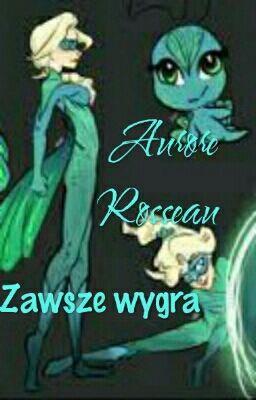 Aurore Rousseau Zawsze Wygra