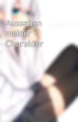 Aussehen meiner Charakter