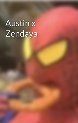 Austin x Zendaya