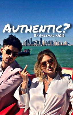 Authentic? {Zayn Malik}