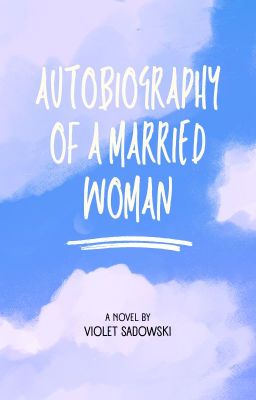 Autobiography of a Married Woman