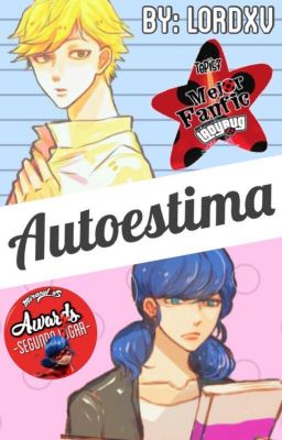 Autoestima - Miraculous Ladybug (Adrinette)