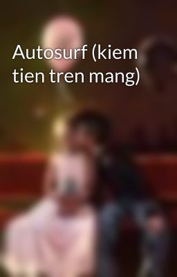 Autosurf (kiem tien tren mang)