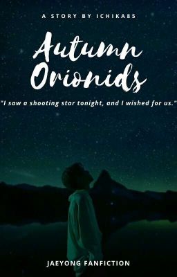 Autumn Orionids »Jaeyong✅