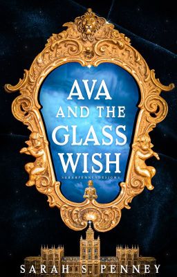 Ava and the Glass Wish | Updated Fridays