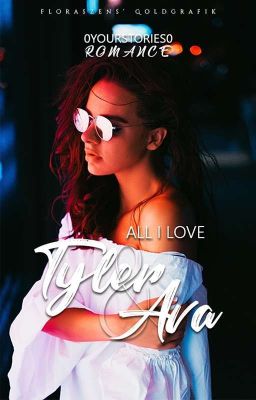 Ava's Story - All I love