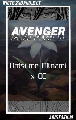 AVANGER [Natsume Minami X OC]