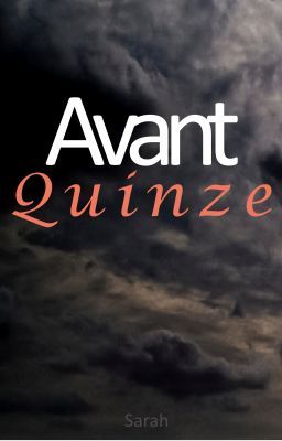 Avant Quinze