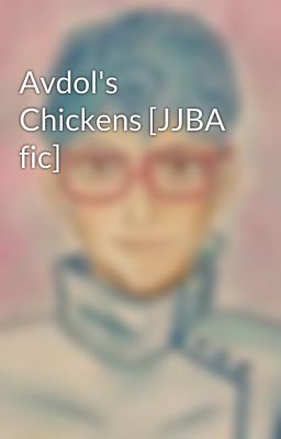 Avdol's Chickens [JJBA fic]