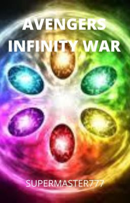 AVENGERS INFINITY WAR