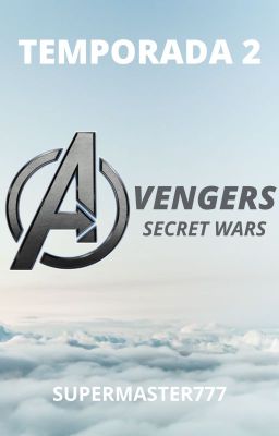 AVENGERS SECRET WARS (TEMPORADA 2) (Pausa)