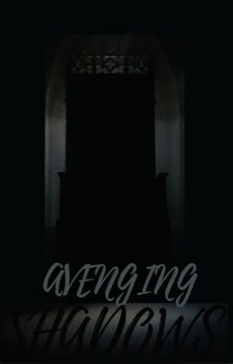 Avenging Shadows