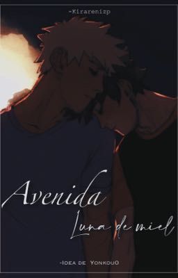 Avenida Luna de Miel ||KatsuDeku