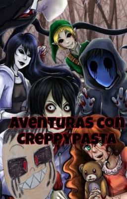 aventuras con Creppypasta