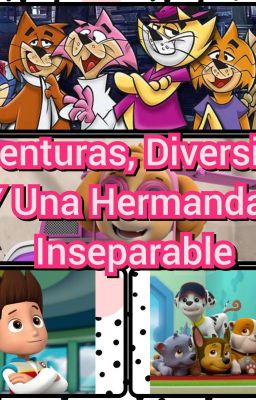 Aventuras, Diversión Y Una Hermandad Inseparable