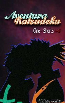 Aventuras Katsudeku. (One shorts+18)