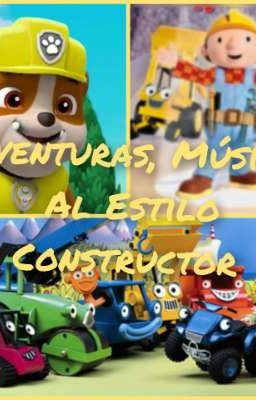 Aventuras, Música Al Estilo Constructor