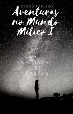 Aventuras no Mundo Mítico - Entrada dos Ladrões