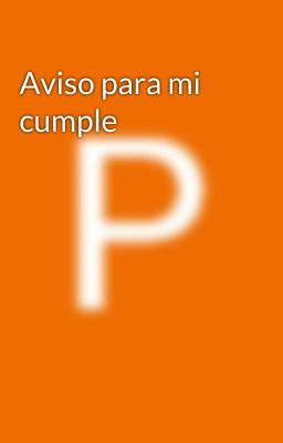 Aviso para mi cumple