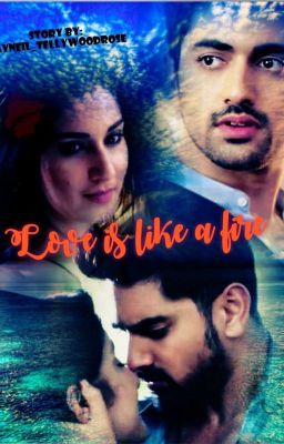 Avneil ff Love is like A fire 