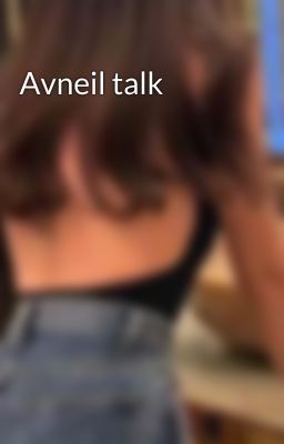 Avneil talk