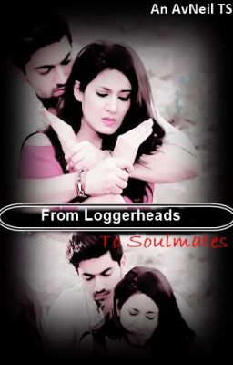 AvNeil TS: From Loggerheads to Soulmates (COMPLETE)