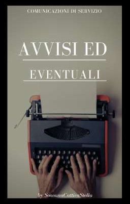 Avvisi ed eventuali (comunicazioni di servizio)