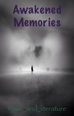 Awakened Memories