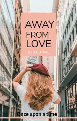 Away From Love