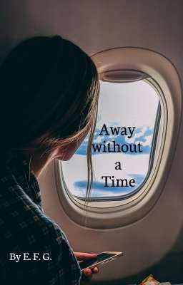 Away Without A Time