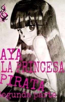 AYA LA PRINCESA PIRATA 2 /ONE PIECE.