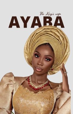 AYABA - The king's wife