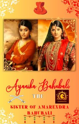 Ayanika Bahubali- The sister of Amarendra Bahubali