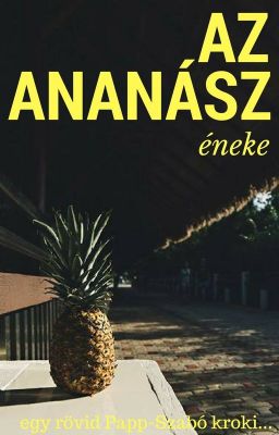 Az ananász éneke