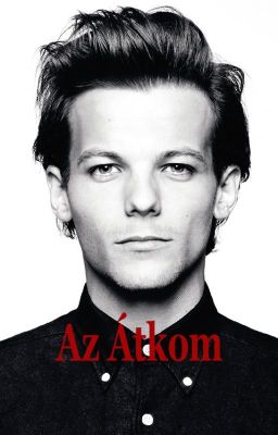 Az Átkom [Louis Tomlinson]- BEFEJEZETT