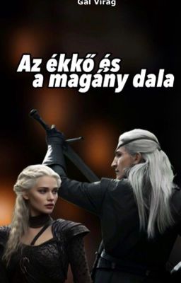 AZ ÉKKŐ ÉS A MAGÁNY DALA | Sárkányok háza fanfiction