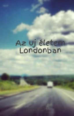 Az uj életem Londonban /SZUNETEL/