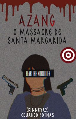 Azang - O Massacre de Santa Margarida [EM BREVE]