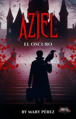 ✘AZIEL {Él Oscuro} ✘ © [SVD#4.5] 