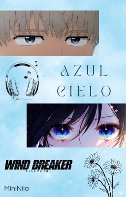 Azul cielo // Kaji Ren x Lectora (Wind Breaker)