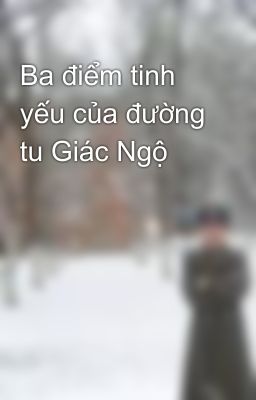 Ba điểm tinh yếu của đường tu Giác Ngộ